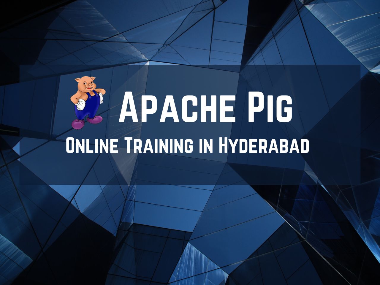 Apache-Pig Online Training from Hyderabad